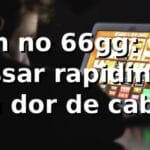 🔑 Login no 66gg: Como acessar rapidinho e sem dor de cabeça